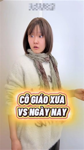 Cô giáo xưa vs ngày nay #shorts