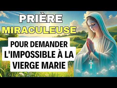 Miraculous Prayer to Ask the Virgin Mary for the Impossible ✨ Prayer for A MIRACLE