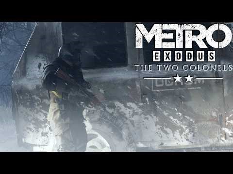 The Two Colonels | Metro Exodus DLC