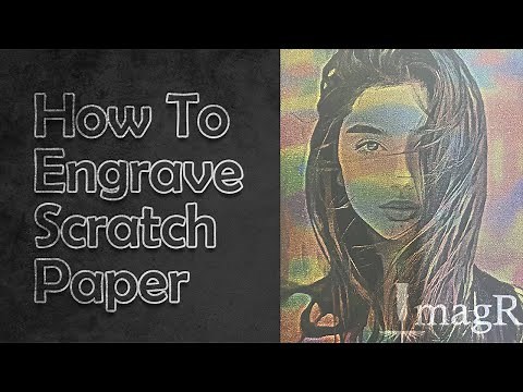 How To Engrave SCRATCH PAPER - Laser Engraving