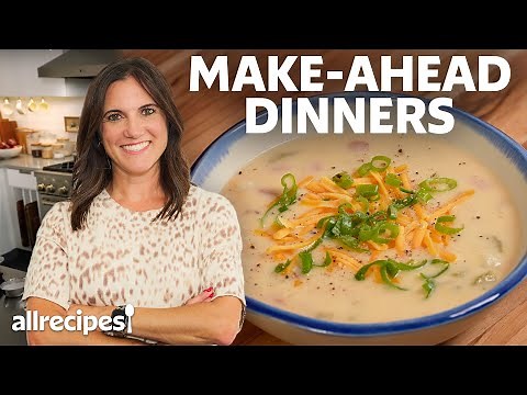 5 Easy Make-Ahead Dinners for Busy Weeknights | Allrecipes