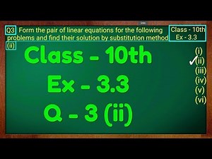 Class - 10th, Ex - 3.3, Q3 (ii) Maths (Pair of Linear Equations in Two Variables) NCERT CBSE
