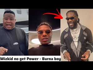 Burna boy Reply Wizkid after Wizkid Called him Diddy Babe & Cubana Chief Priest Mock Burna boy