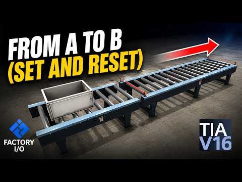 Factory I/O From A to B (Set and Reset) | TIA Portal PLC Project