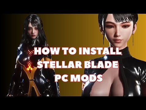 How to Install Stellar Blade Mods on the PC