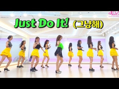 [New Choreo: YoungSook Yoon] Just Do It! (그냥해) Linedance/ High Beginner/ 그냥해 라인댄스/ JLDK 토요오전동호회