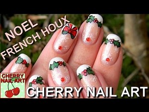 NAIL ART NOEL tuto houx french flocons de neige