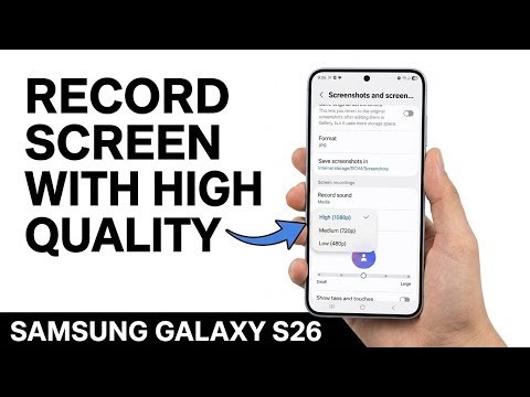 Samsung Galaxy S26, S26+ & S26 Ultra | How to Record Screen in HD on Samsung Galaxy S26