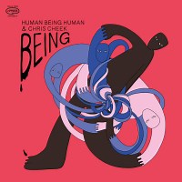 Being – Human Being Human Review | All About Jazz