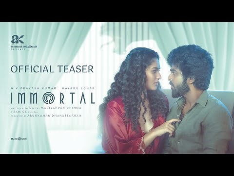 Immortal - Teaser | GV Prakash | Kayadu Lohar | Sam CS | Mariyappan Chinna | Arunkumar Dhanasekaran