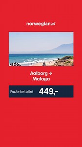 Fly fra Aalborg til Malaga fra kun 449,- Find din næste rejse med Norwegians lavpriskalender✈️ | Norwegian