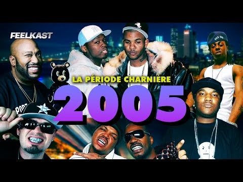 L'ANNÉE 2005 DANS LE RAP (UN TOURNANT IMPORTANT)