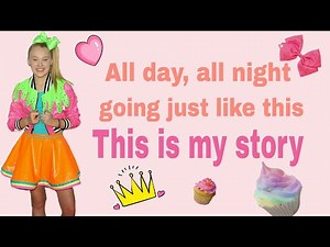JoJo Siwa _My Story _ LYRICS