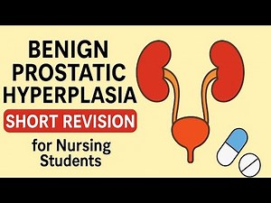 Benign Prostatic Hyperplasia (BPH) | Short Revision for Nursing Students 🔥💊