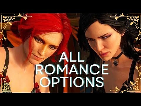 All Romance Options In THE WITCHER 3