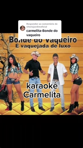 Karaokê Bonde do Vaqueiro: Carmelita em Destaque