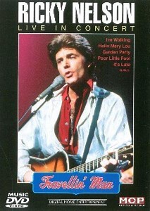 Ricky Nelson - Travellin' Man Live In Concert