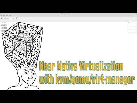 KVM + qemu + virt-manager - A better way to Virtualize on Linux?