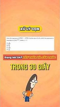 Hướng dẫn giải dạng bài Luỹ thừa và căn thức trong SAT Math | ZIM Academy