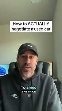 How to actually negotiate on a used car.