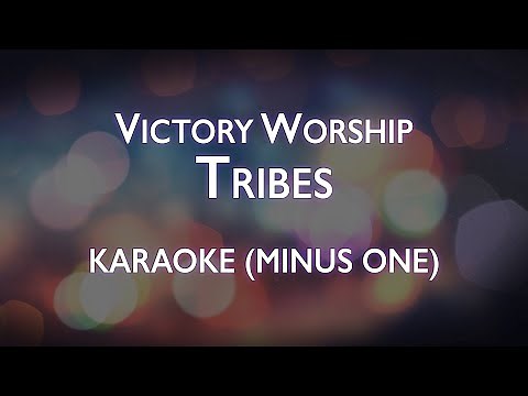 Victory Worship - Tribes | Karaoke (Minus One)