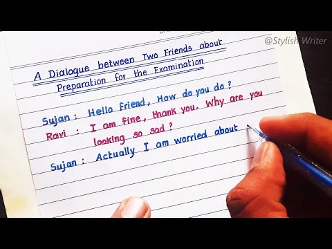 Dialogue Writing between two friends about preparation for the Exam | Good Handwriting