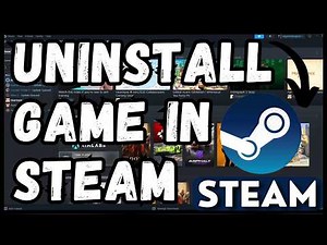 How to Uninstall and Remove Game from Steam Library