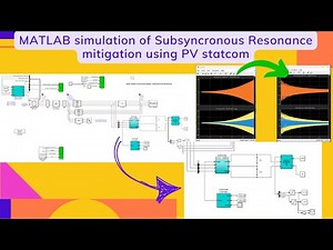 MATLAB simulation of Subsyncronous Resonance mitigation using PV statcom
