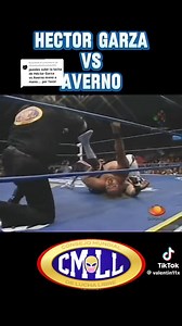 😱🤩 Del recuerdo Averno vs Héctor Garza 🤩🤩😱😱 | Lucha y más lucha