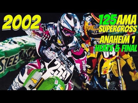 2002 SUPERCROSS 125 - ANAHEIM 1 HEATS & FINAL