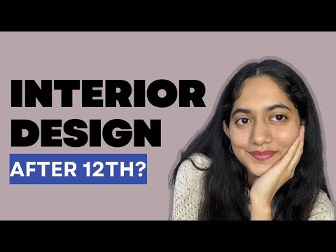 Interior Design After 12th 🎓 | Course, Skills, Entrance & Reality (Honest Guide)