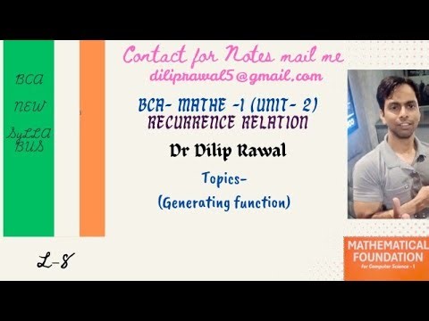 Unit-2/L-8/Recurrence Relation/ Generating Function)