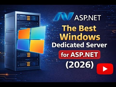 The Best Windows Dedicated Server for ASP.NET (2026)