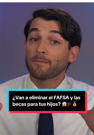 ¿Van a eliminar el FAFSA y las becas para tus hijos? 😱🎓💰 #college #fafsa #becas #universidad #mamalatina #becasenusa #gpa #ayudafinanciera #latinosenusa #parenting #mamalatinaenusa