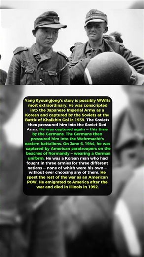 The Soldier of Three Armies: The Korean Man Captured at D-Day #history