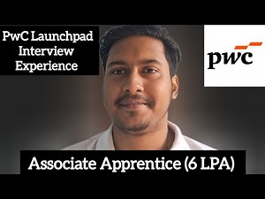 PwC Launchpad Interview Experience | Associate Apprentice (6 LPA) | Aashish Kishore