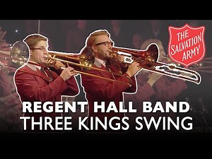 Regent Hall Band perform Three Kings Swing at The Salvation Army's Carol Concert 2013