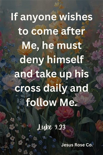 Catholic Bible Study | Luke 9:23 | Jesus Rose Co. ✝️