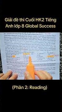 giải đề thi cuối học kì 2 tiếng Anh lớp 8 Global Success phần reading #giaidethi #lop8 #english