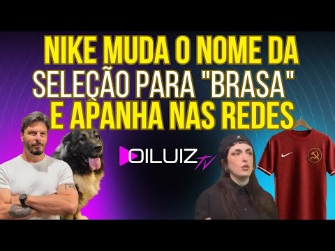 "Those who criticize don't profit: Nike changes the name of the Brazilian national team to 'Brasa...