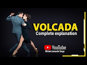 TANGO STEPS: "Volcada" - Complete figure