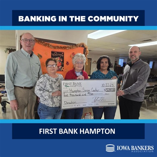 Time for this week’s #BankingInTheCommunity moment from First Bank Hampton! First Bank Hampton made a $5,000 donation to the Hampton Senior Center in an effort to support its continued operation and service to the community. | Iowa Bankers Association | Facebook