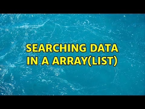 Searching data in a array(list) (3 Solutions!!)