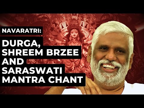 Navaratri: Durga, Shreem Brzee and Saraswati Mantra Chant by Dr. Pillai