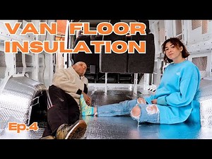 How to Insulate a Van Floor for Maximum Warmth | DIY Campervan Insulation Step-by-Step | DIYVanBuild
