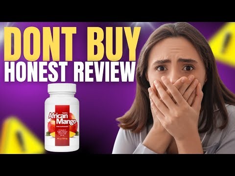 🔥 African Mango Review 2025 – How It Works for Fast and Natural Weight Loss!
