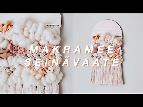 MAKRAMEE SEINÄVAATE-OHJE