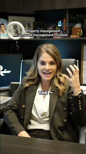 Property Manager vs. Asset Manager Mindset