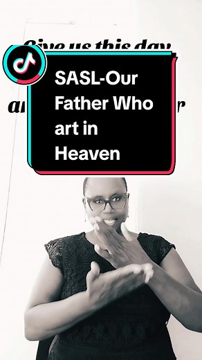 Sign Language Interpretation of the Lord's Prayer