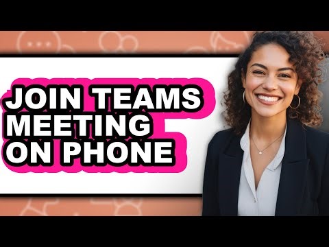 How to Join Teams Meeting on Phone (easy Method)